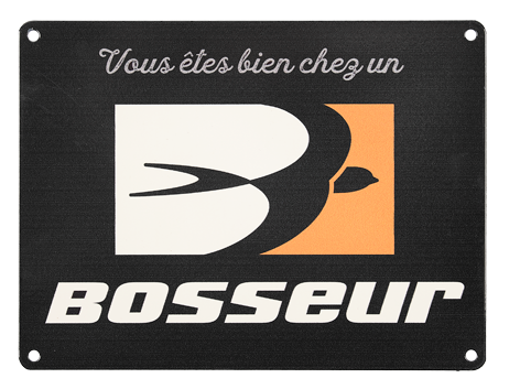 [11290] Plaque émaillée Vous êtes bien chez un Bosseur